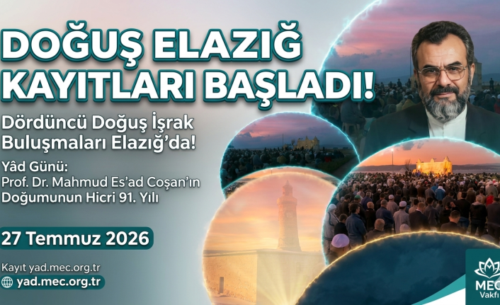 Doğuş İşrak Buluşmaları Elazığ’da: Prof. Dr. Mahmud Es’ad Coşan’ı Anma Programı