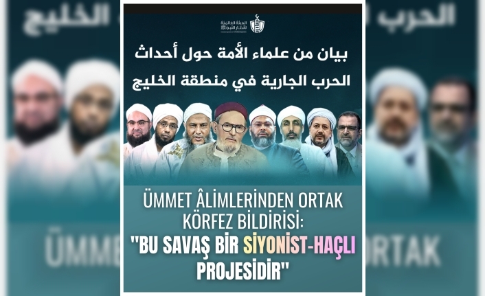 Ümmet Âlimlerinden Ortak Körfez Bildirisi